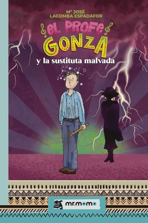 El profe Gonza y la sustituta malvada(Kobo/電子書)