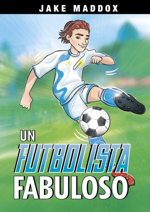 Un futbolista fabuloso(Kobo/電子書)