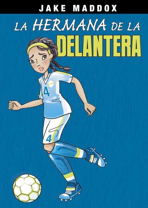 La hermana de la delantera(Kobo/電子書)