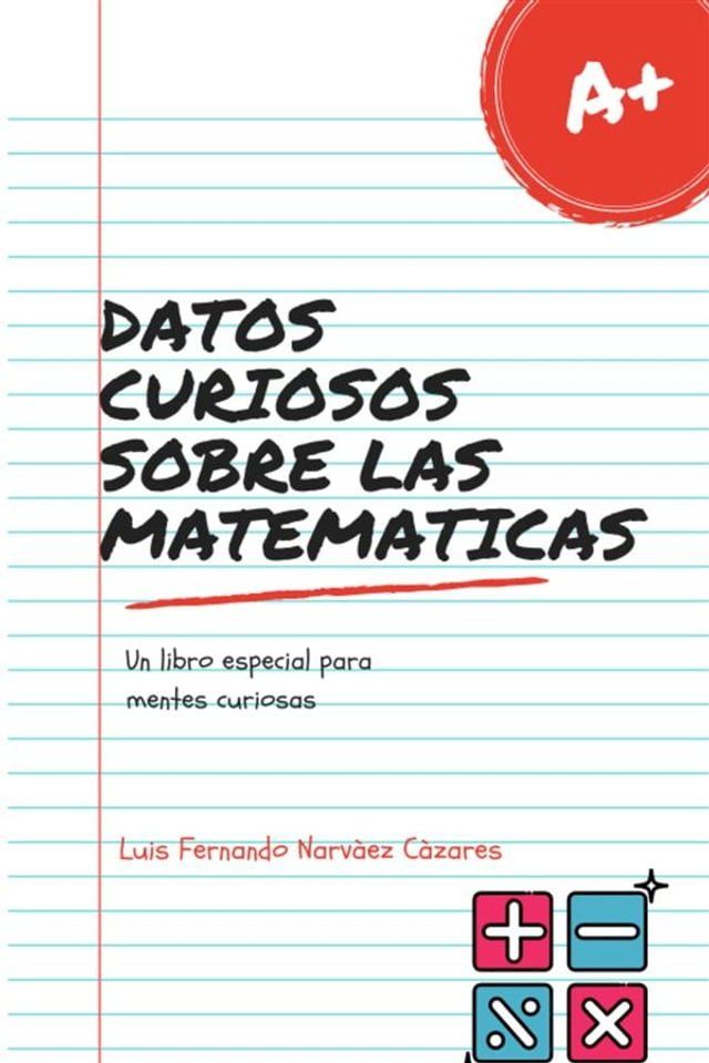  Datos Curiosos Sobre las Matemáticas(Kobo/電子書)