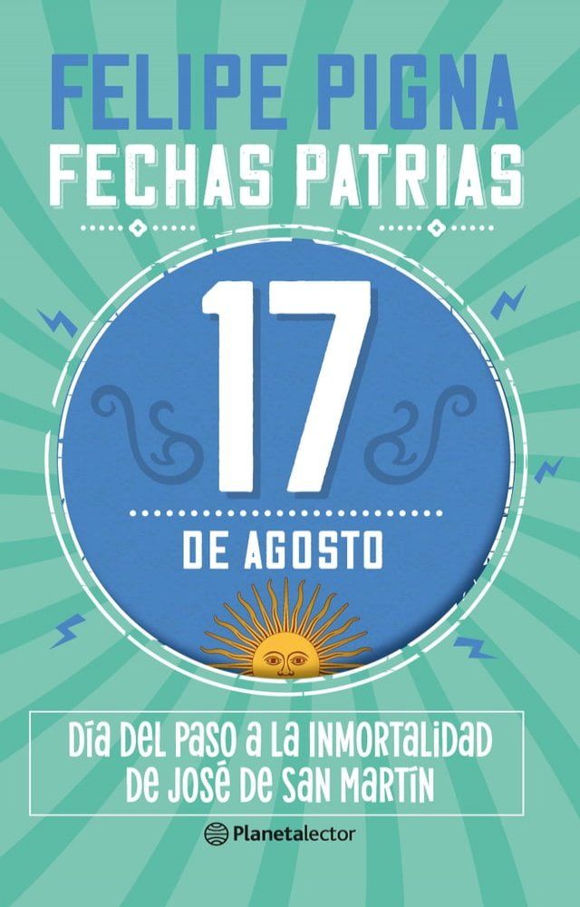  Fechas patrias. 17 de agosto - Planeta Lector(Kobo/電子書)