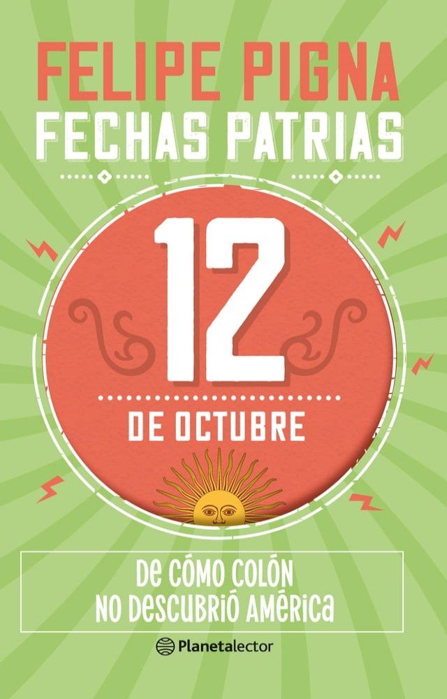  Fechas patrias. 12 de octubre - Planeta Lector(Kobo/電子書)