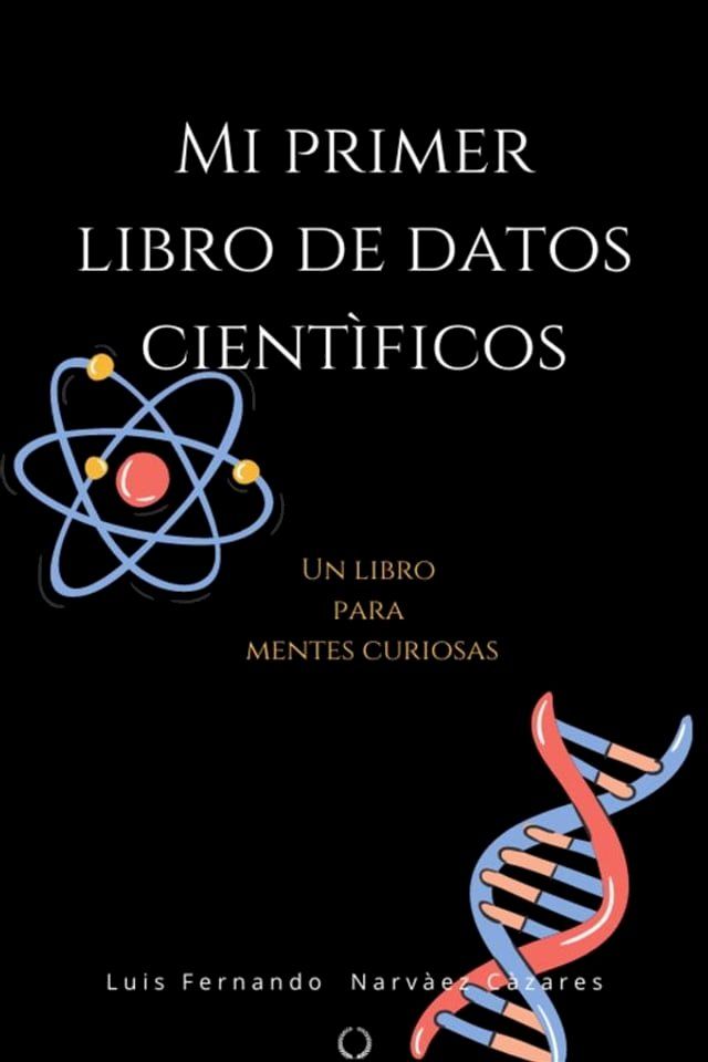  Mi Primer Libro De Datos Científicos(Kobo/電子書)