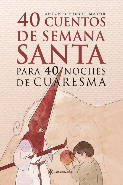 40 Cuentos de Semana Santa para 40 noches de Cuaresma(Kobo/電子書)