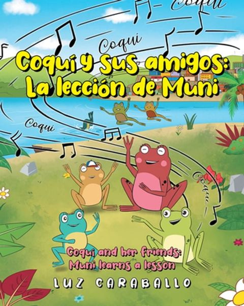 Coquí y sus amigos: La lección de Muni(Kobo/電子書)