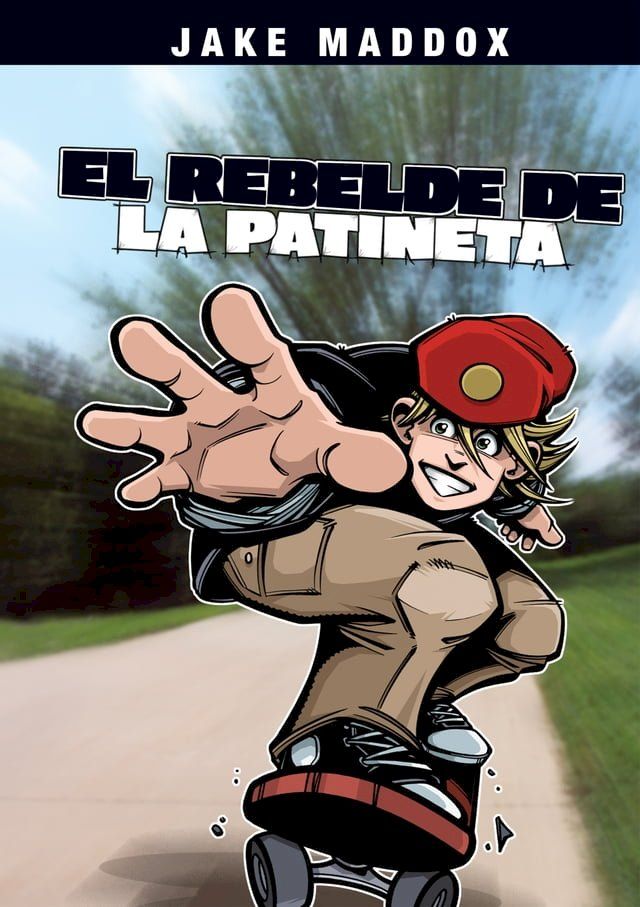  El Rebelde de la Patineta(Kobo/電子書)