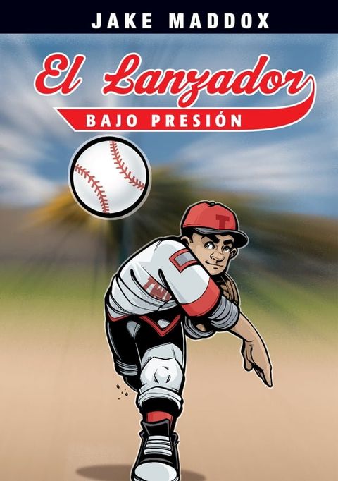 El Lanzador Bajo Presión(Kobo/電子書)