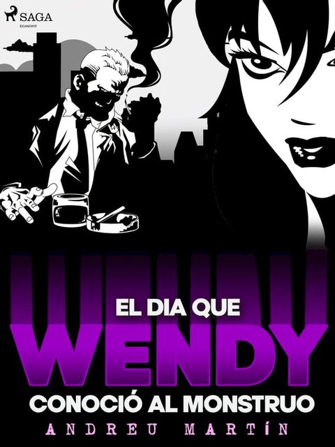 El día que Wendy conoció al monstruo(Kobo/電子書)