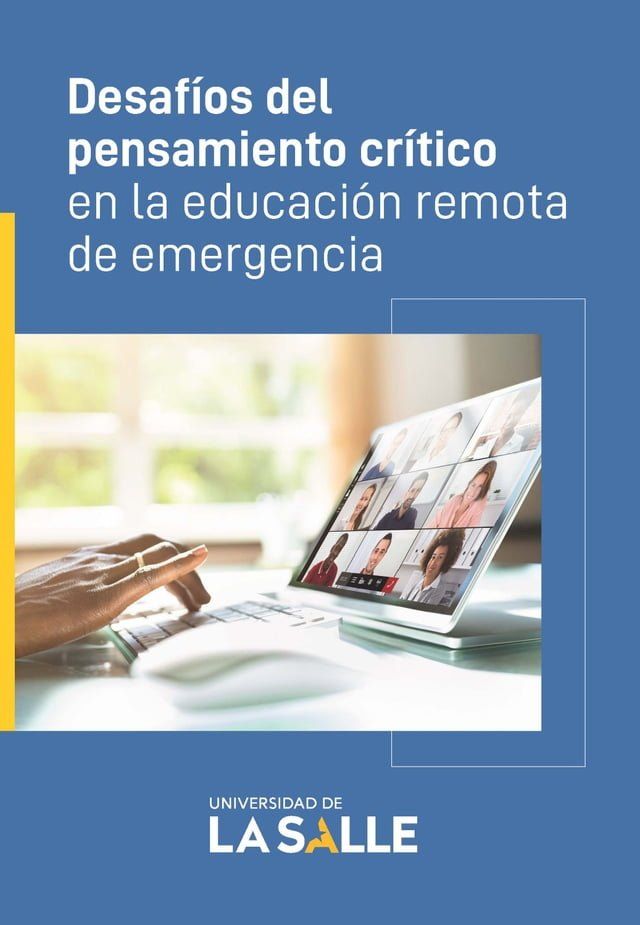  Desafíos del pensamiento crítico en la educación remota de emergencia(Kobo/電子書)