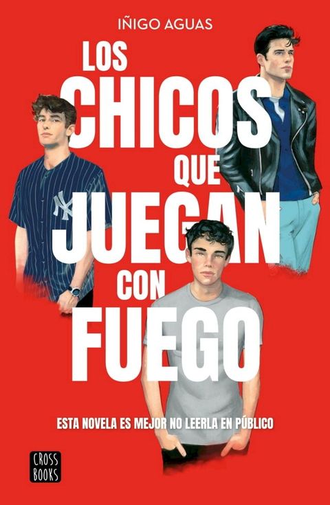 Los chicos que juegan con fuego(Kobo/電子書)