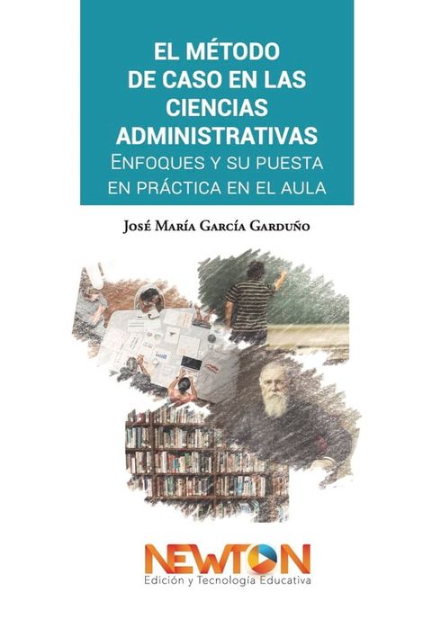 El m&eacute;todo de caso en las ciencias administrativas:(Kobo/電子書)