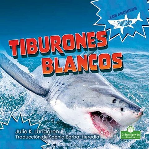 Tiburones blancos (Great White Sharks)(Kobo/電子書)