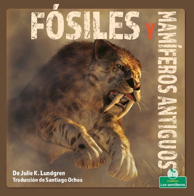  F&oacute;siles y mam&iacute;feros antiguos (Fossils and Ancient Mammals)(Kobo/電子書)