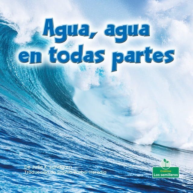  Agua, agua en todas partes (Water, Water Everywhere)(Kobo/電子書)