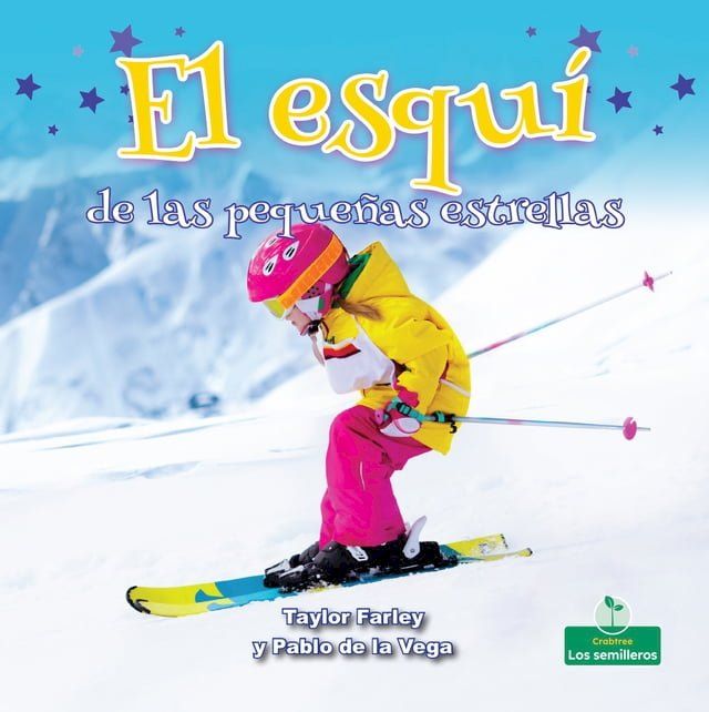  El esquí de las pequeñas estrellas (Little Stars Skiing)(Kobo/電子書)