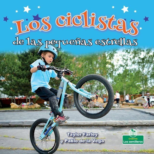  Los ciclistas de las pequeñas estrellas (Little Stars BMX Bikes)(Kobo/電子書)