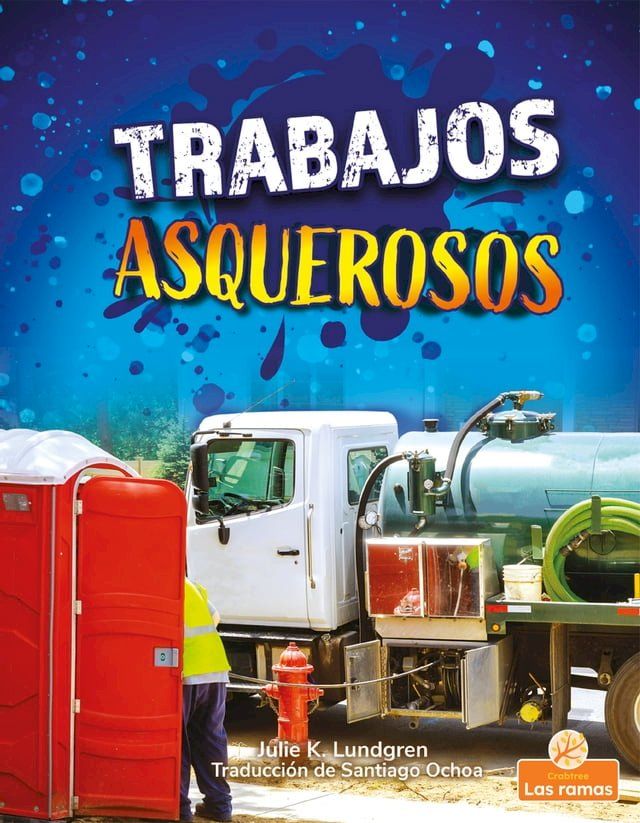  Trabajos asquerosos (Gross and Disgusting Jobs)(Kobo/電子書)