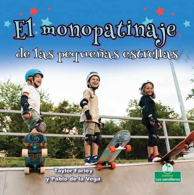  El monopatinaje de las pequeñas estrellas (Little Stars Skateboarding)(Kobo/電子書)