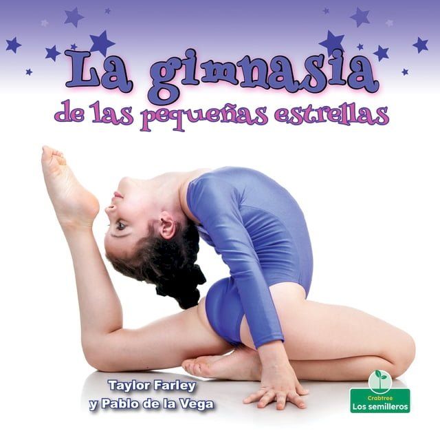  La gimnasia de las pequeñas estrellas (Little Stars Gymnastics)(Kobo/電子書)