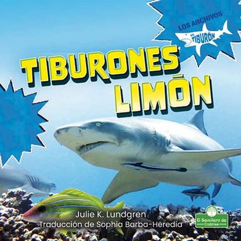 Tiburones lim&oacute;n (Lemon Sharks)(Kobo/電子書)