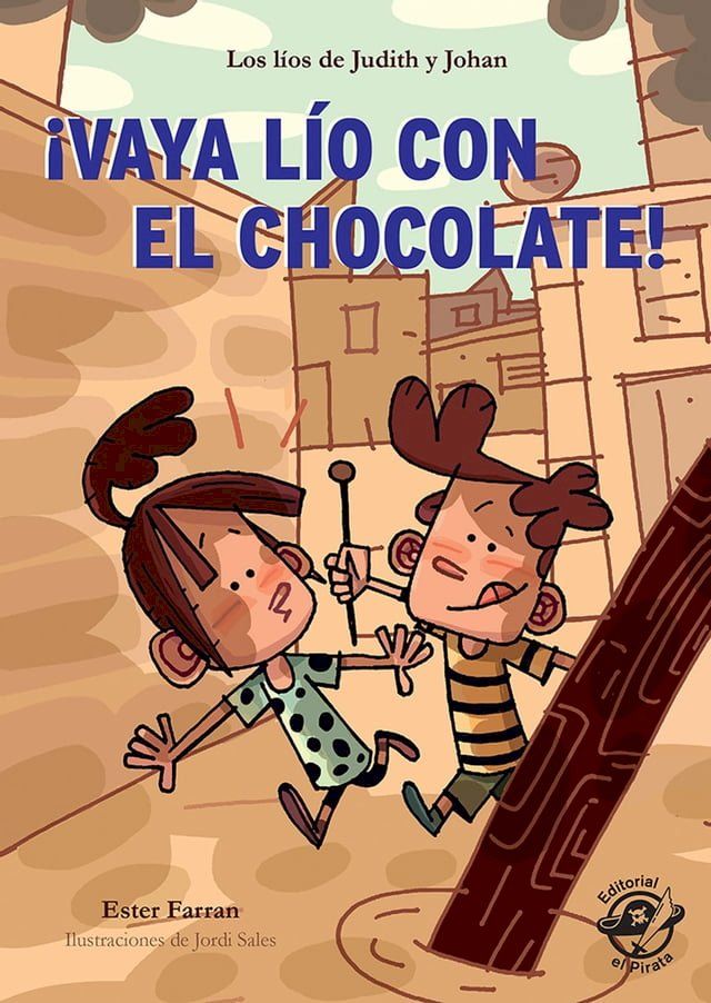  &iexcl;Vaya l&iacute;o con el chocolate!(Kobo/電子書)