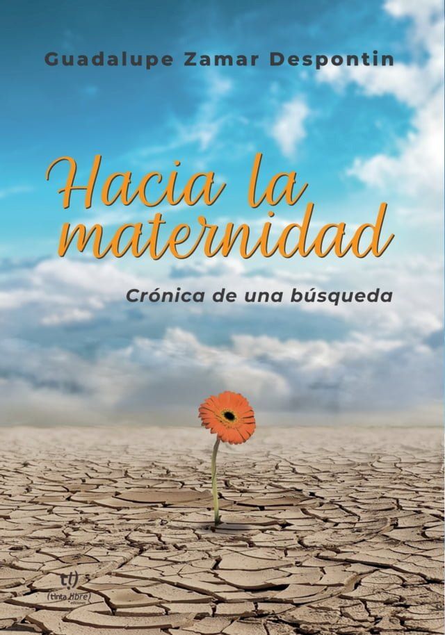  Hacia la maternidad. Cr&oacute;nica de una b&uacute;squeda(Kobo/電子書)