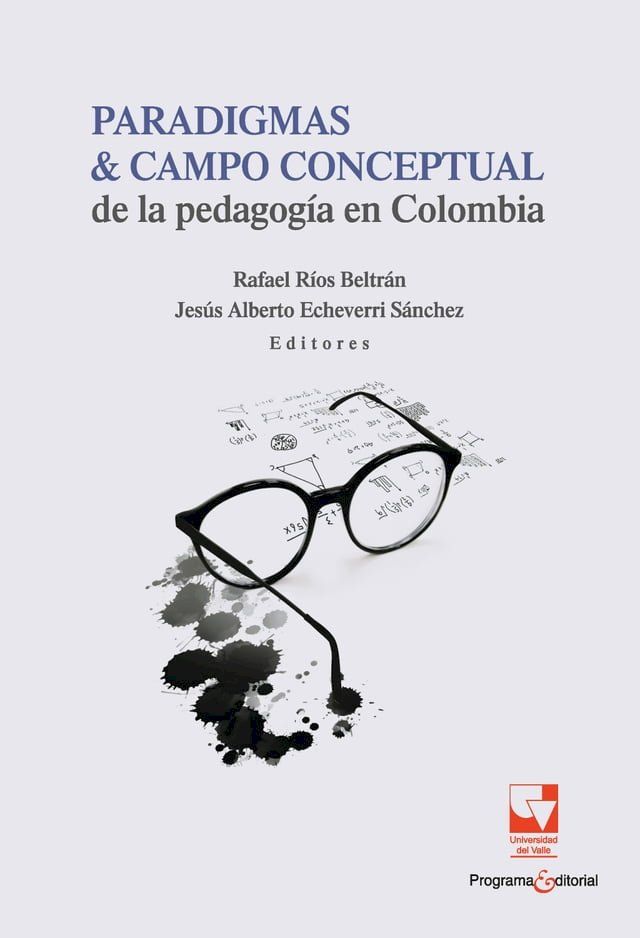  Paradigmas y campo conceptual de la pedagog&iacute;a en Colombia(Kobo/電子書)