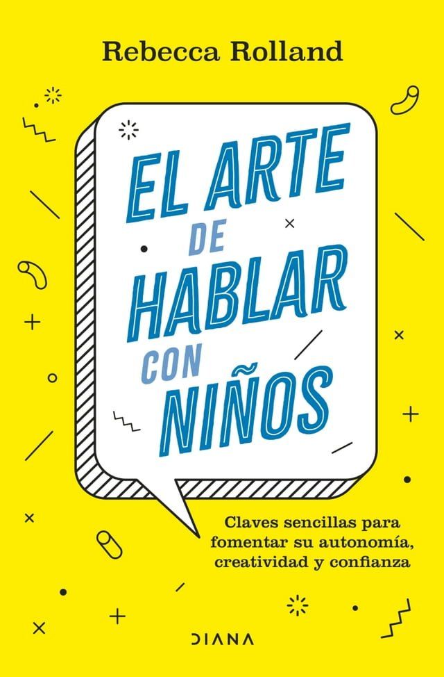  El arte de hablar con niños(Kobo/電子書)