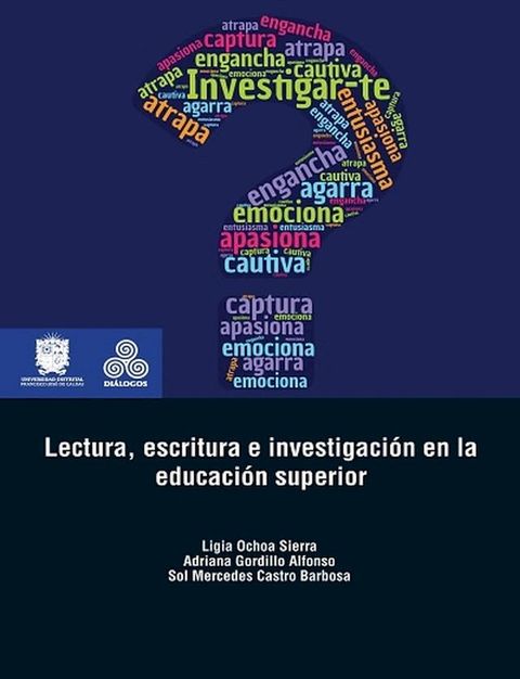 Lectura, escritura e investigaci&oacute;n en la educaci&oacute;n superior(Kobo/電子書)