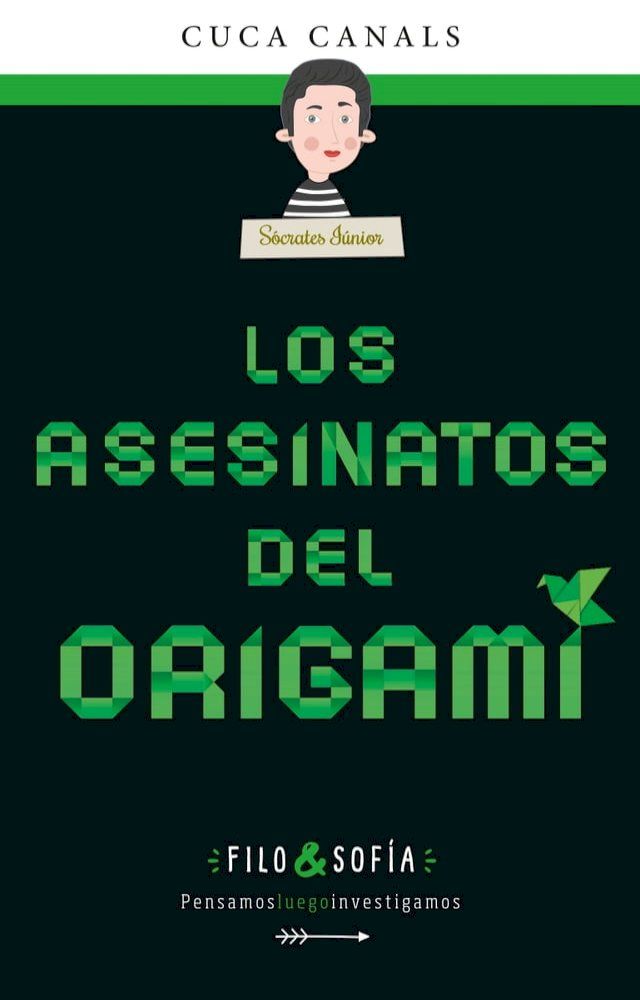  FILO & SOF&Iacute;A: Los asesinatos del origami(Kobo/電子書)