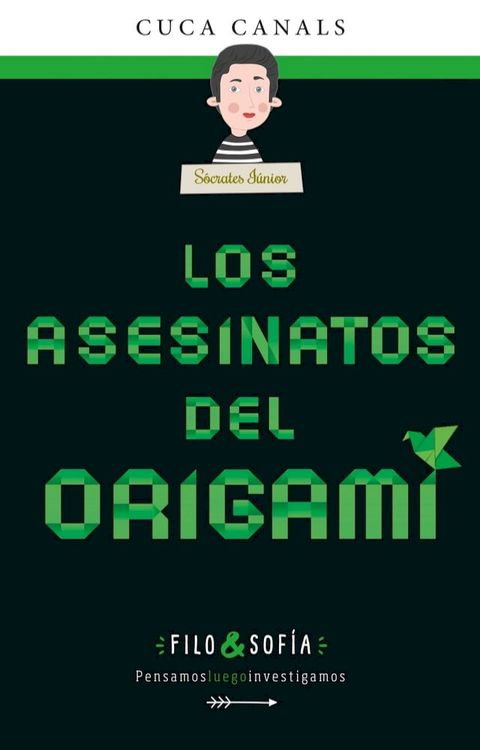 FILO & SOF&Iacute;A: Los asesinatos del origami(Kobo/電子書)