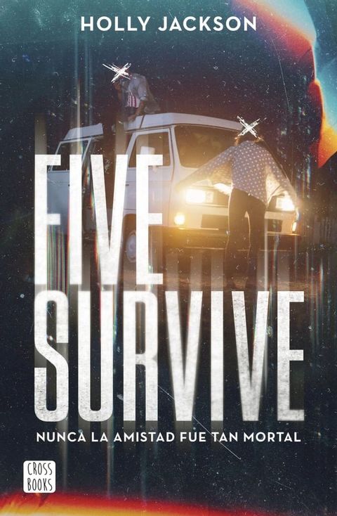 Five Survive(Kobo/電子書)