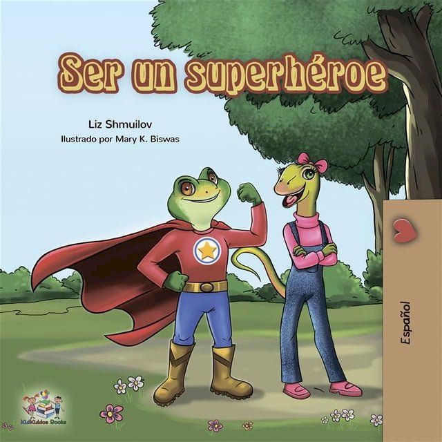  Ser un superh&eacute;roe (Spanish Only)(Kobo/電子書)