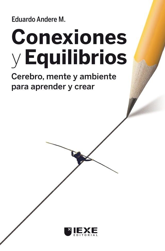  Conexiones y Equilibrios: Cerebro, mente y ambiente para aprender y crear(Kobo/電子書)