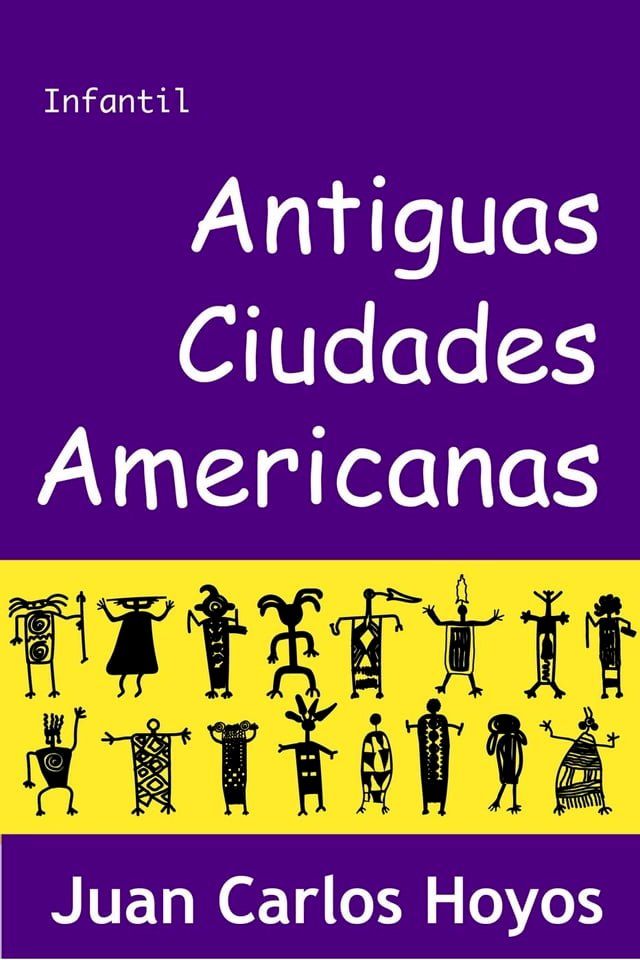  Antiguas Ciudades Americanas(Kobo/電子書)