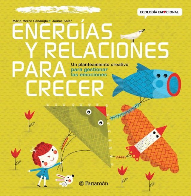  Energ&iacute;as y relaciones para crecer(Kobo/電子書)