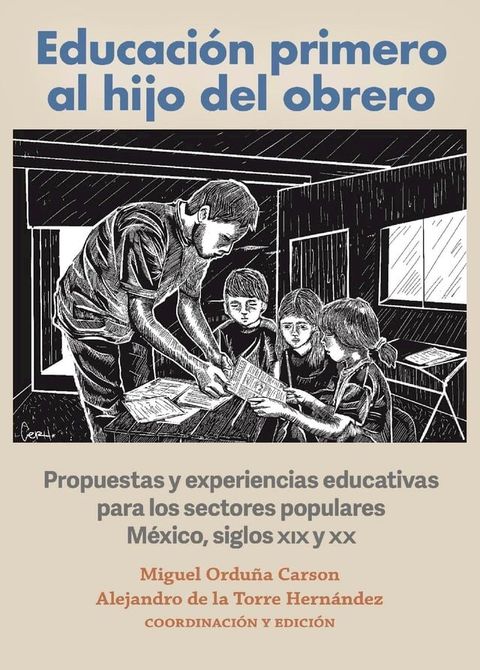 Educaci&oacute;n primero al hijo del obrero(Kobo/電子書)