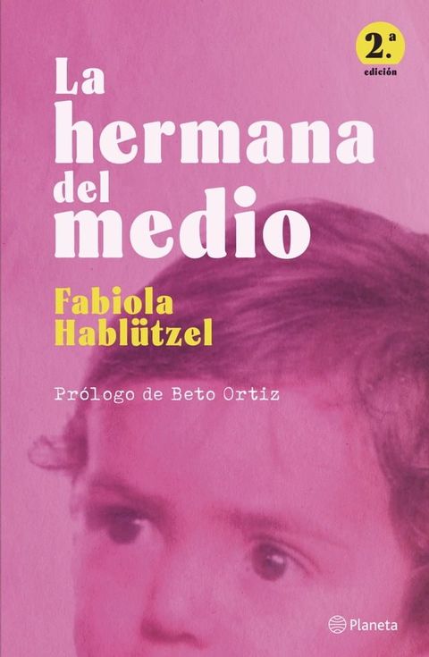 La hermana del medio. Segunda edici&oacute;n(Kobo/電子書)