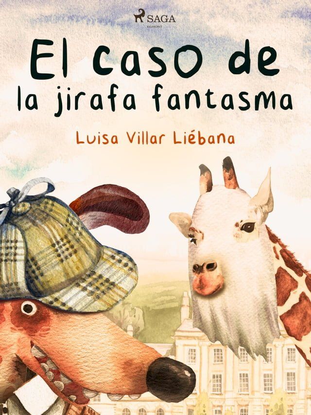  El caso de la jirafa fantasma(Kobo/電子書)