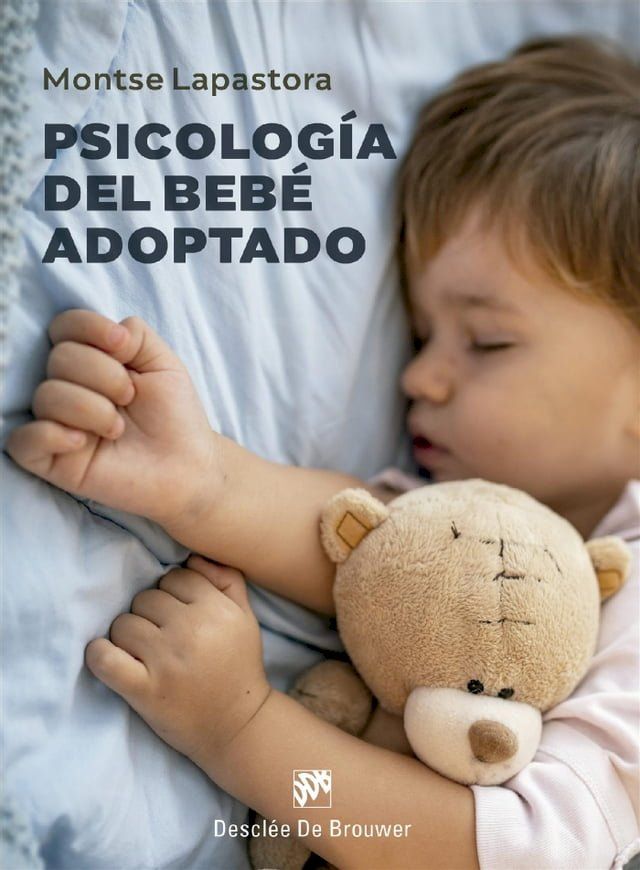  Psicolog&iacute;a del beb&eacute; adoptado(Kobo/電子書)