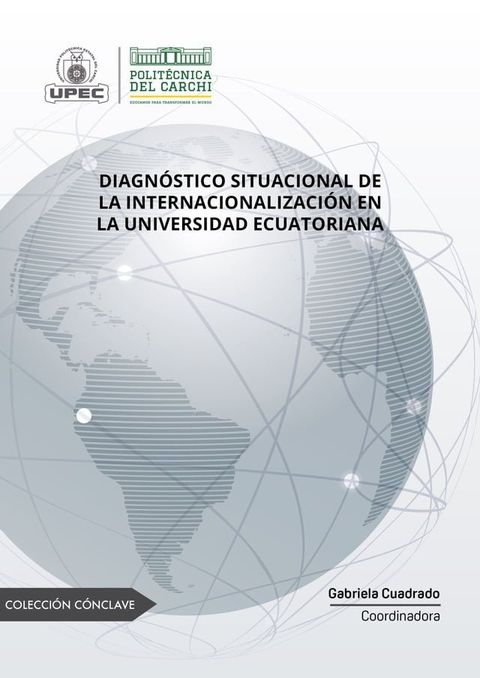 Diagn&oacute;stico situacional de la internacionalizaci&oacute;n en la universidad ecuatoriana(Kobo/電子書)