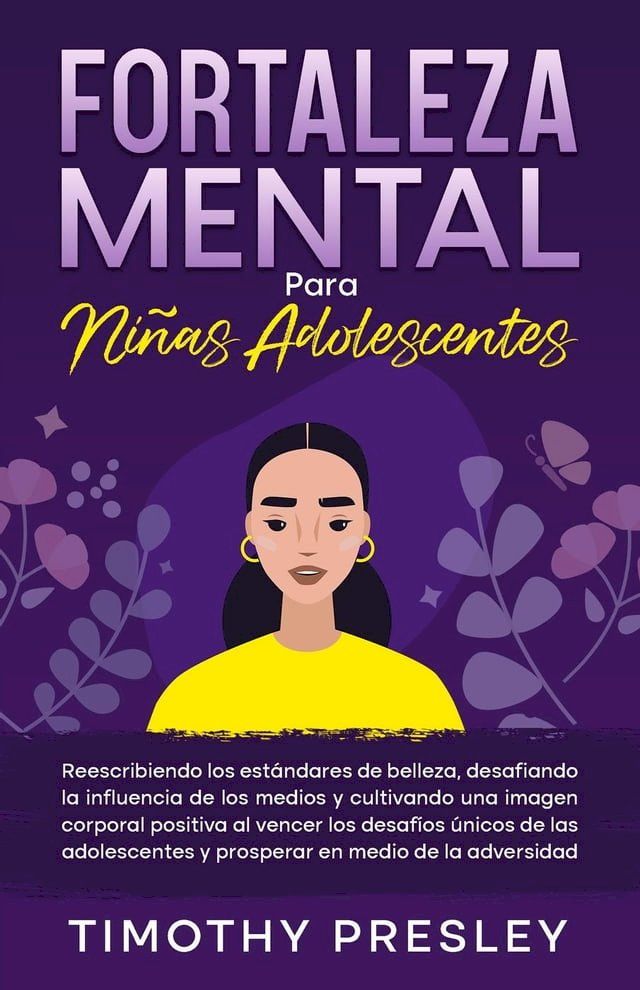  Fortaleza Mental Para Niñas Adolescentes(Kobo/電子書)