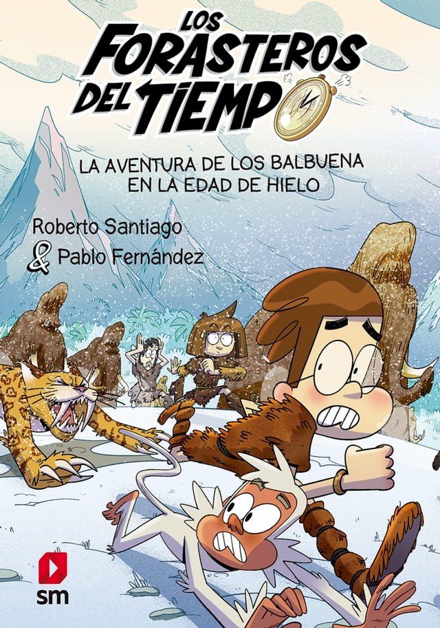  La aventura de los Balbuena en la Edad de Hielo(Kobo/電子書)