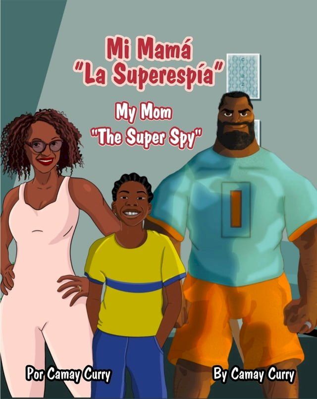  Mi Mamá "La Superespía"(Kobo/電子書)