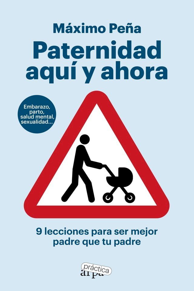  Paternidad aquí y ahora(Kobo/電子書)