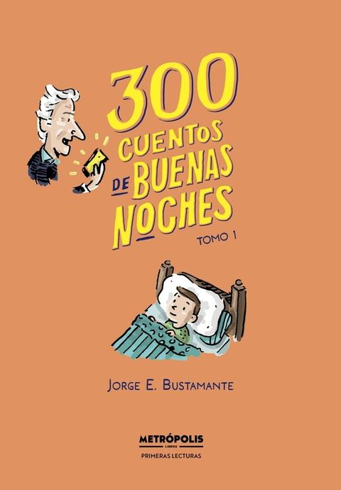 300 cuentos de buenas noches. Tomo 1(Kobo/電子書)