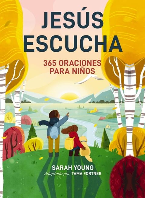 Jes&uacute;s escucha: 365 oraciones para ni&ntilde;os(Kobo/電子書)