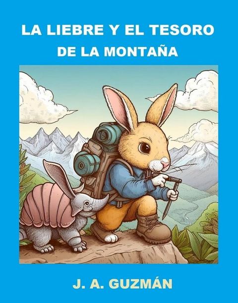 La liebre y el tesoro de la montaña(Kobo/電子書)