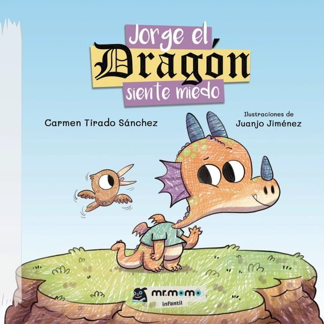  Jorge el drag&oacute;n siente miedo(Kobo/電子書)