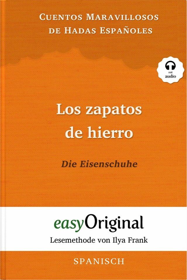  Los zapatos de hierro / Die Eisenschuhe (mit Audio)(Kobo/電子書)